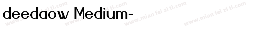 deedaow Medium字体转换